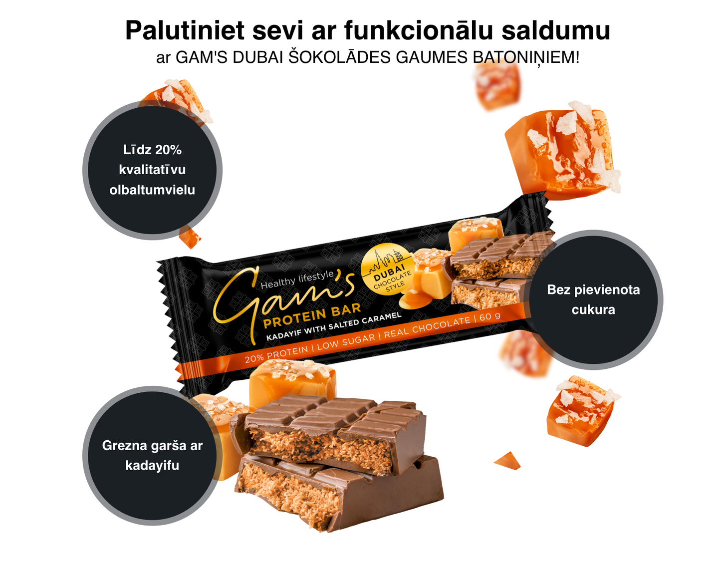 Gam's Protein Dubai šokolādes stila batoniņš ar sāļo karameli 60g